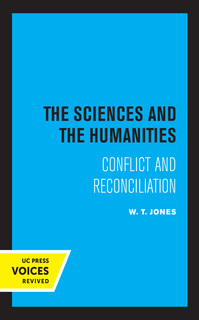 Cover image for The Sciences and the Humanities ISBN 9780520327931